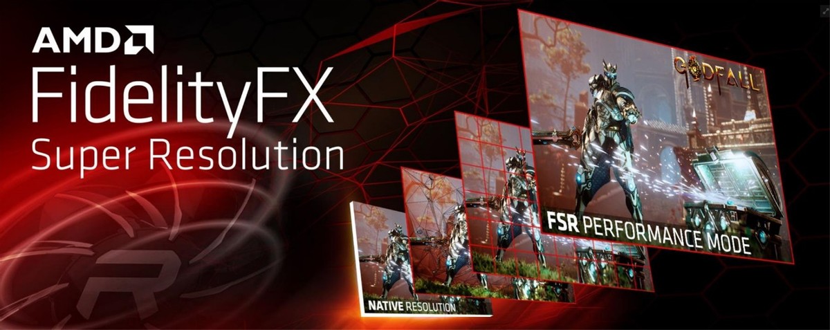 从FSR到FidelityFX Super Resolution，AMD超分辨率技术转正，正式名称确立
